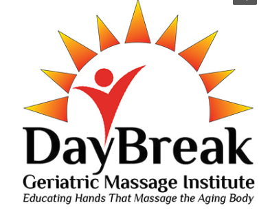 DayBreak Geriatric Massage Institute — Educating the Mind, Touching the Spirit, Honoring the Body